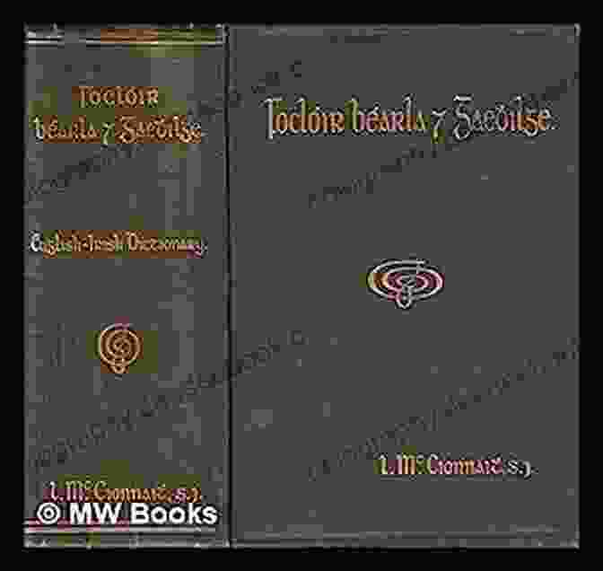 A Depiction Of The First Irish Dictionary, Foclóir Na Gaedhilge, Published In 1604 Very First Irish Dictionary: Your First 500 Irish Words For Ages 5+ (Collins First Dictionaries)