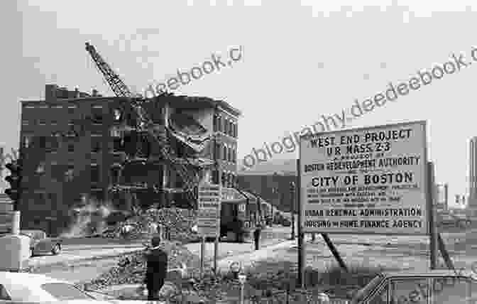 A Vintage Photograph Of The West End In The 1960s, With Buildings Being Demolished For Urban Renewal. Boston S West End (Images Of America (Arcadia Publishing))