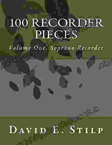 100 Recorder Pieces Volume One Soprano Recorder