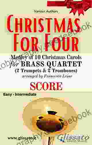(Score) Christmas For Four Brass Quartet: Medley Of 10 Christmas Carols