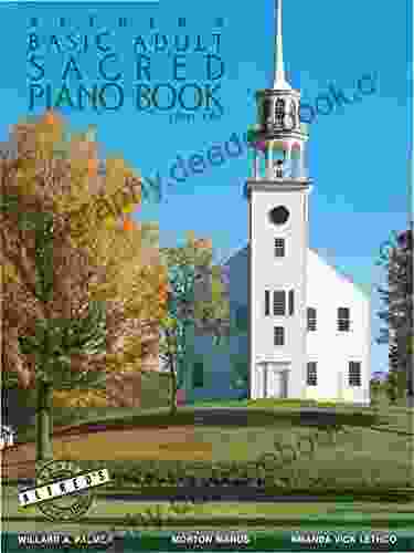 Alfred S Basic Adult Piano Course Sacred 2: Learn How To Play Piano With This Esteemed Method