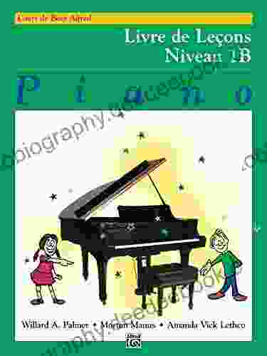 Alfred S Basic Piano Course: French Edition Lesson 1B (Alfred S Basic Piano Library)