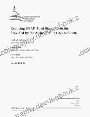 Reducing SNAP (Food Stamp) Benefits Provided By The ARRA: P L 111 226 S 3307