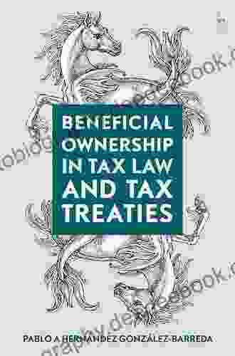 Beneficial Ownership In Tax Law And Tax Treaties