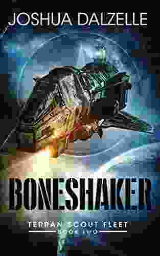 Boneshaker (Terran Scout Fleet 2)