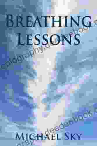 Breathing Lessons Michael Sky