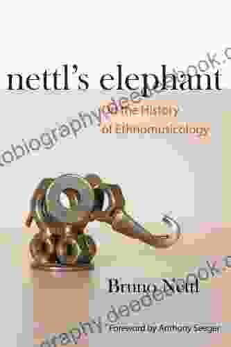 Nettl S Elephant Bruno Nettl