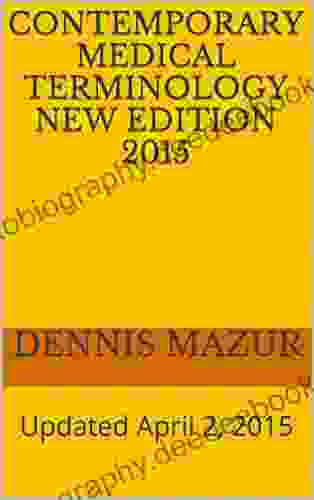 Contemporary Medical Terminology New Edition 2024: Updated April 2 2024