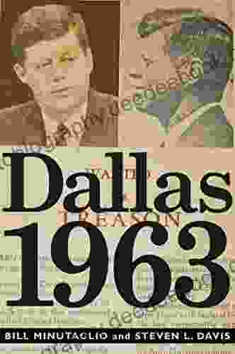 Dallas 1963 Bill Minutaglio