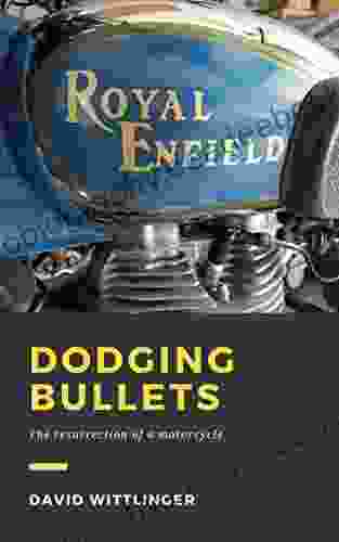Dodging Bullets: Resurrection Of A Motorcycle