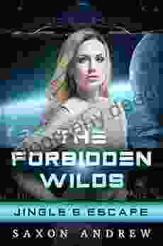 The Forbidden Wilds: Jingle S Escape