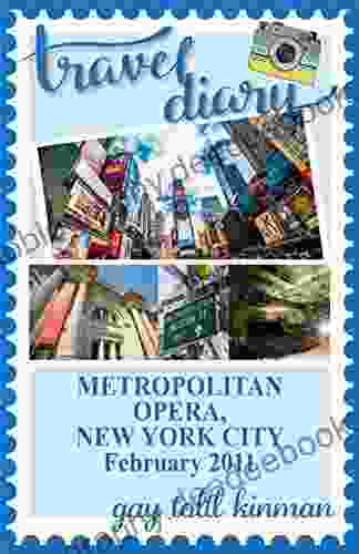 Travel Diary: Metropolitan Opera New York City February 2024