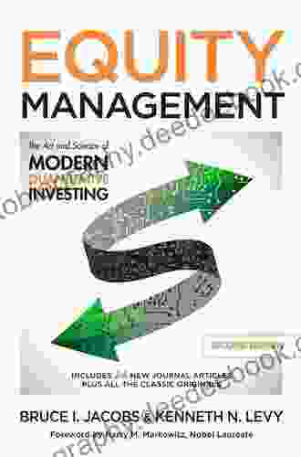 Equity Management Second Edition: The Art And Science Of Modern Quantitative Investing Second Edition