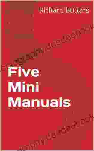 Five Mini Manuals Richard Buttars