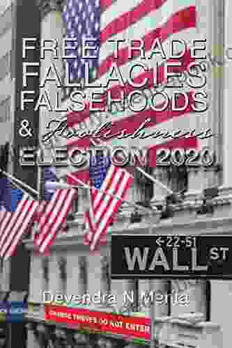 Free Trade Fallacies Falsehoods Foolishness: Election 2024