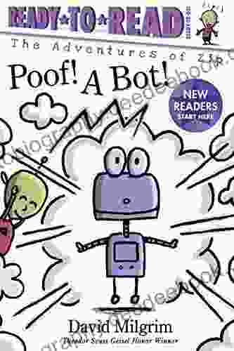 Poof A Bot : Ready To Read Ready To Go (The Adventures Of Zip)