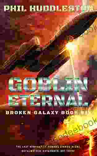 Goblin Eternal: Broken Galaxy Six