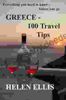 GREECE 100 Travel Tips Helen Ellis