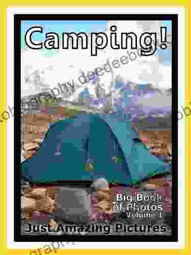 Just Camping Photos Big Of Photographs Pictures Of Tents Camping Vol 1