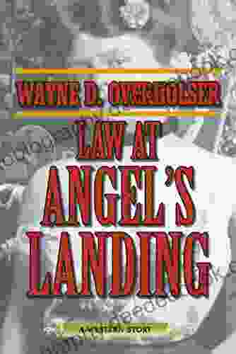 Law At Angel S Landing: A Western Story