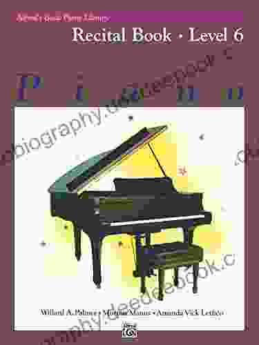 Alfred S Basic Piano Library Recital 6: Learn To Play With This Esteemed Piano Method