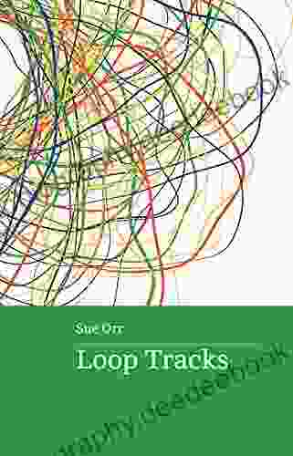 Loop Tracks Sue Orr