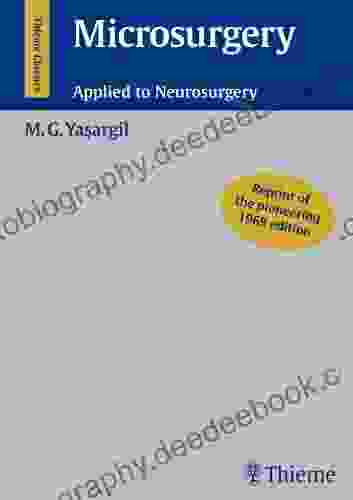 Microsurgery: Applied To Neurosurgery Andrew G Lee