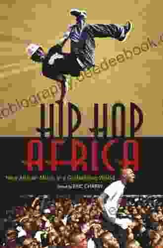 Hip Hop Africa: New African Music In A Globalizing World (African Expressive Cultures)