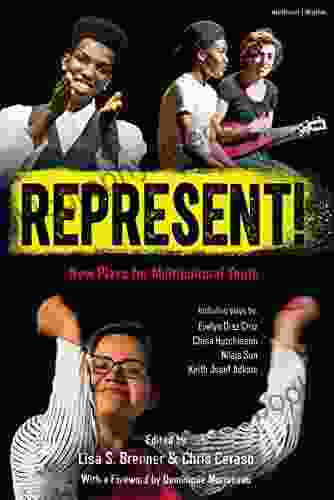 Represent : New Plays For Multicultural Youth (Plays For Young People)