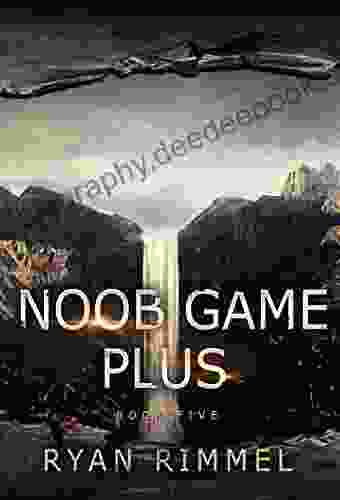Noob Game Plus: Noobtown 5 (A LitRPG Adventure)