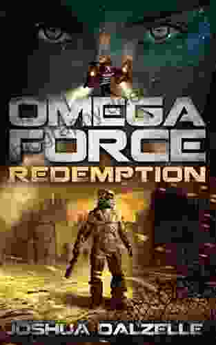 Omega Force: Redemption (OF7) Joshua Dalzelle