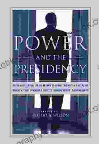 Power And The Presidency Nancy Meyer Emerick