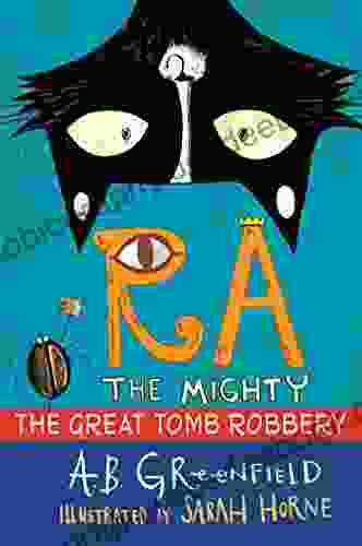 Ra The Mighty: The Great Tomb Robbery