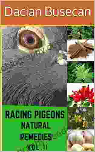 Racing Pigeons Natural Remedies Vol II