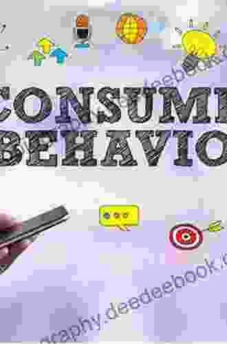 Consumer Behavior In Action: Real Life Applications For Marketing Managers