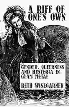 A Riff Of One S Own (zine): Gender Queerness And Hysteria In Glam Metal