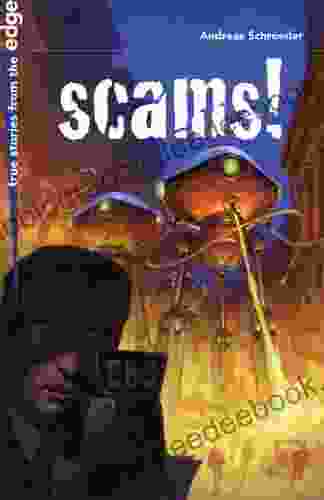 Scams (True Stories From The Edge)