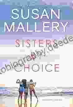 Sisters By Choice: A Novel (Blackberry Island 4)