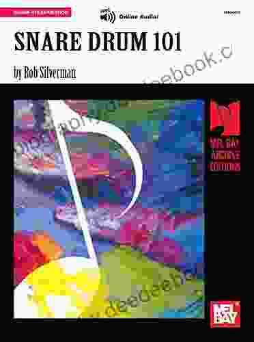 Snare Drum 101 Rob Silverman