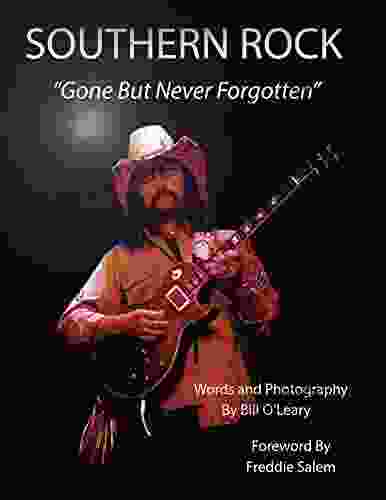 SOUTHERN ROCK: Gone But Never Forgotten