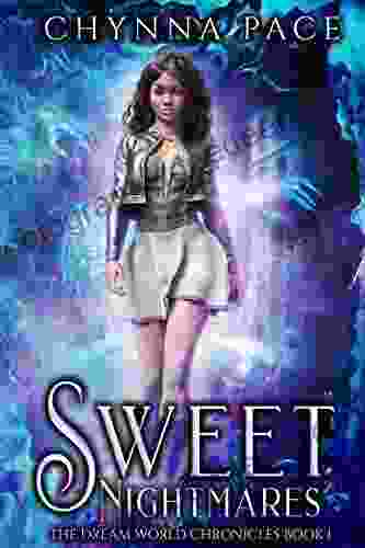Sweet Nightmares: The Dream World Chronicles 1