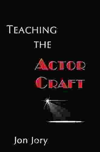 Teaching The Actor Craft Jon Jory