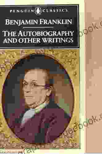 The Autobiography And Other Writings