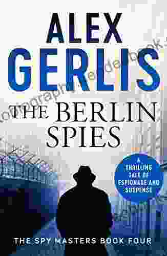 The Berlin Spies (Spy Masters 4)