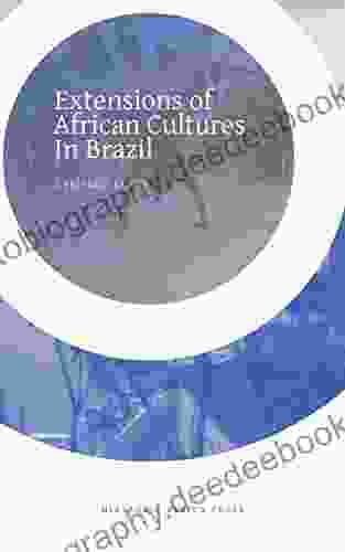 Extensions Of African Cultures In Brazil