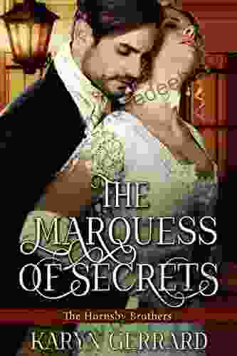 The Marquess Of Secrets (The Hornsby Brothers 3)