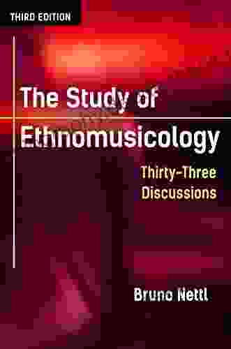 The Study Of Ethnomusicology: Thirty Three Discussions