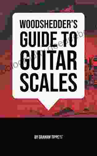 Woodshedder S Guide To Guitar Scales