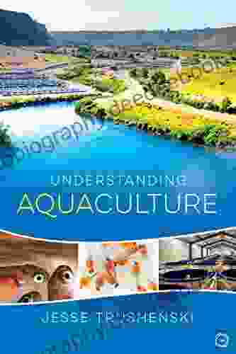 Understanding Aquaculture Jesse Trushenski