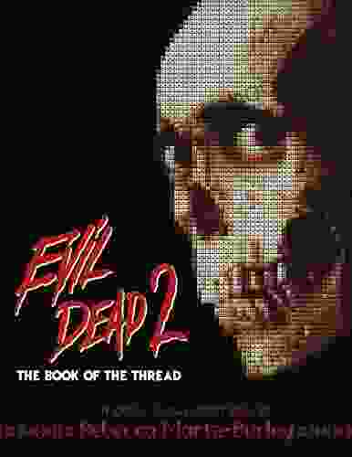 Evil Dead 2: The Of The Thread